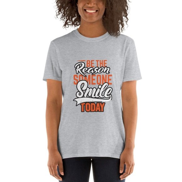 Be the reason someone smile today Short-Sleeve Unisex T-Shirt - Picture 4 of 6